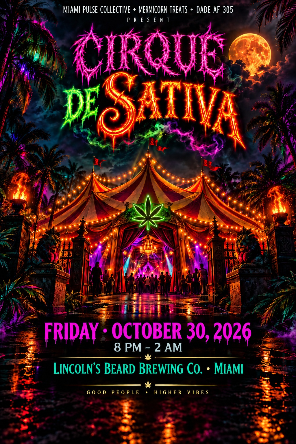 Cirque De Sativa, October 30 from 8 PM to 2 AM at Lincoln's Beard in Miami